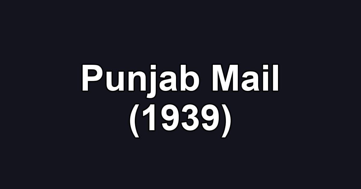 Punjab Mail (1939)