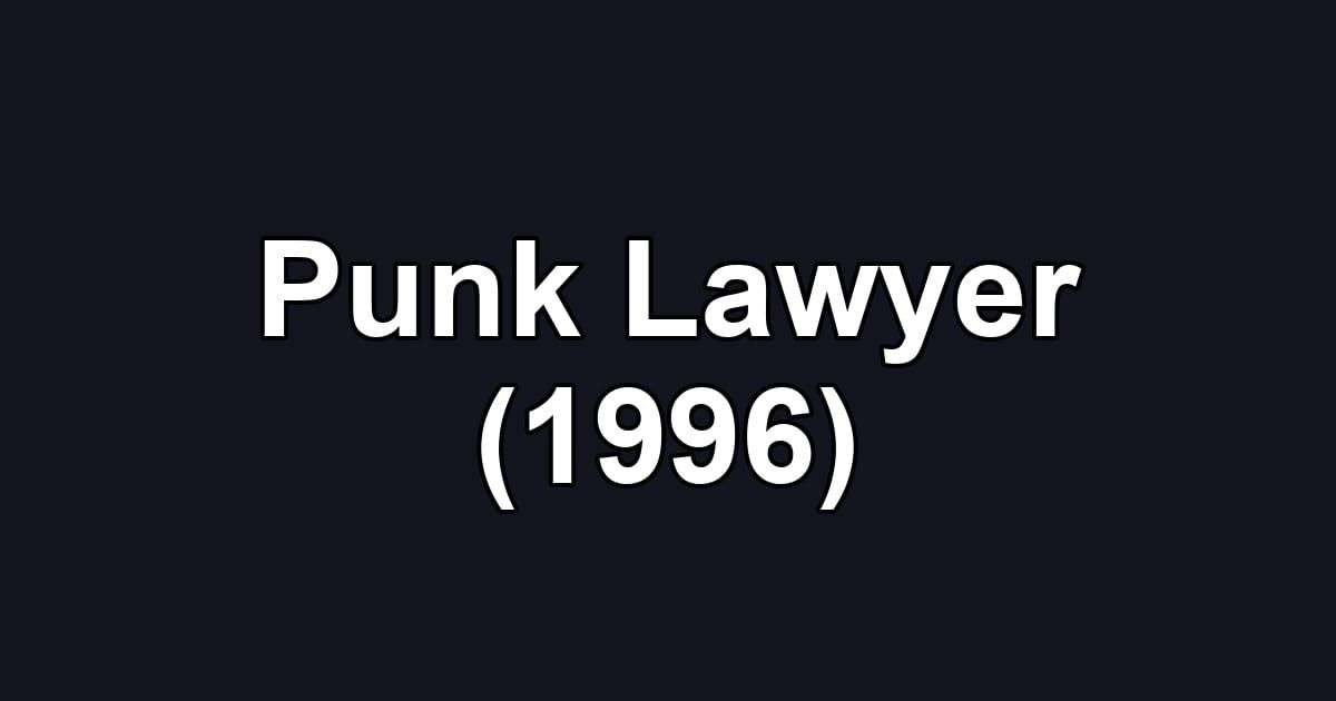 Punk Lawyer (1996)