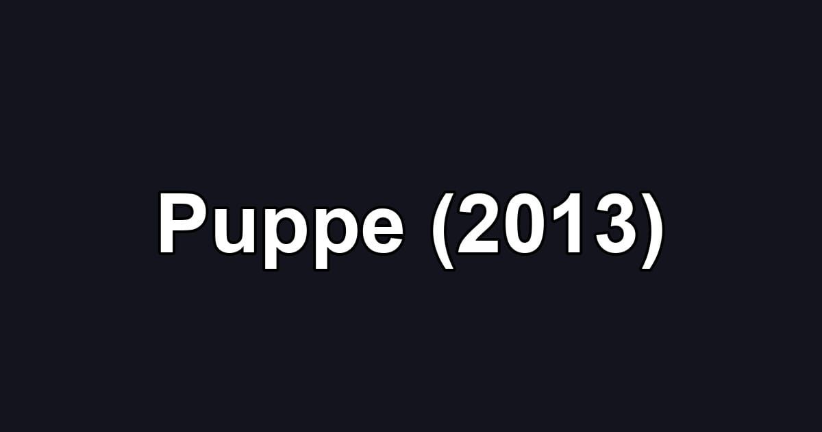 Puppe (2013)