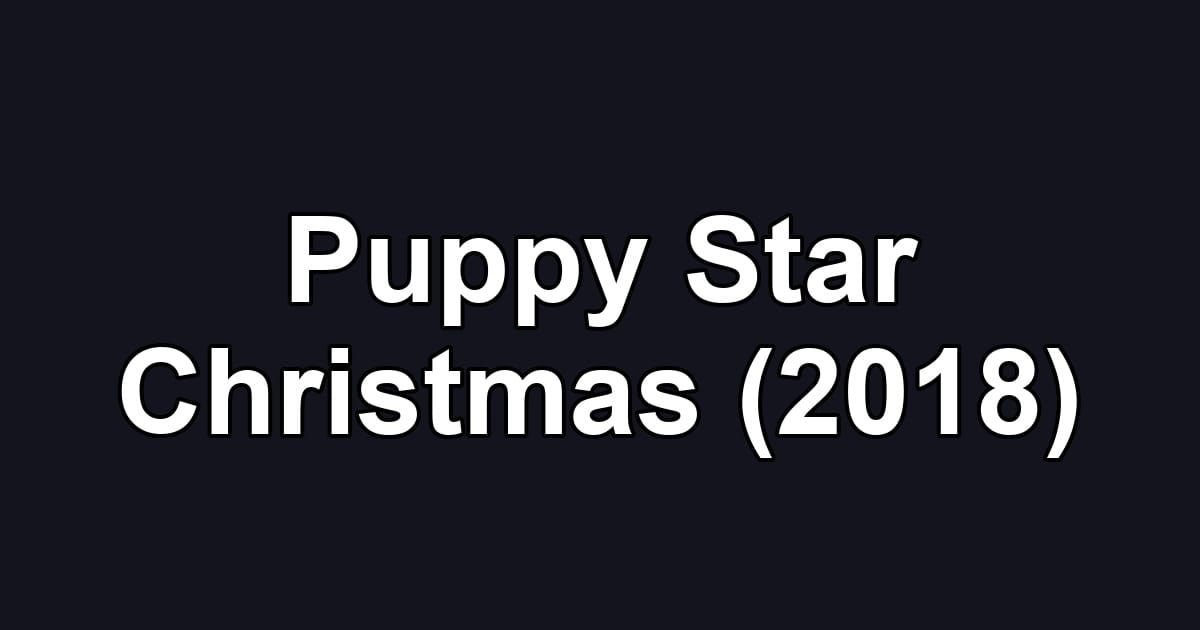 Puppy Star Christmas (2018)