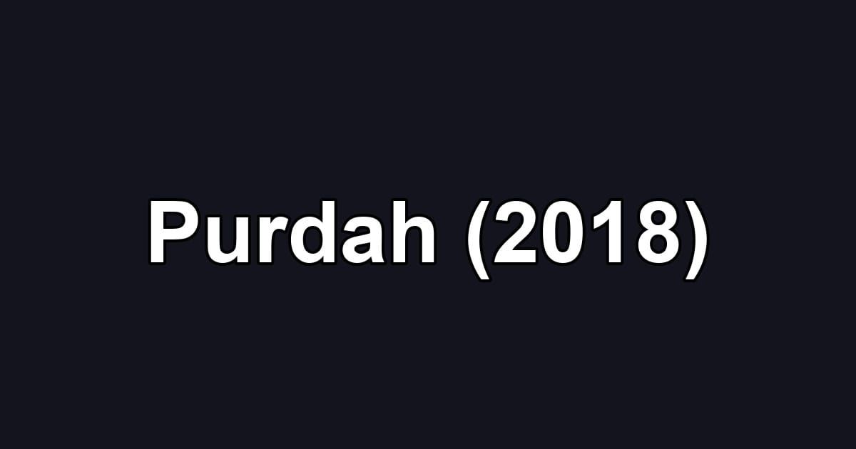 Purdah (2018)