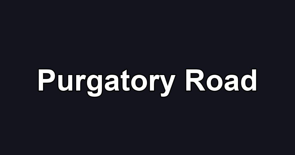Purgatory Road