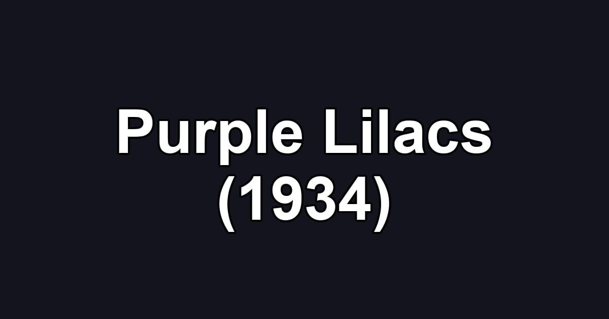 Purple Lilacs (1934)