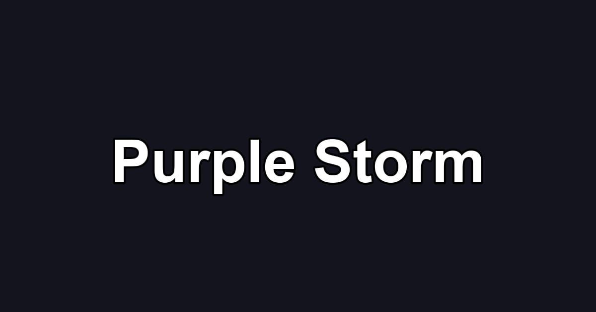 Purple Storm