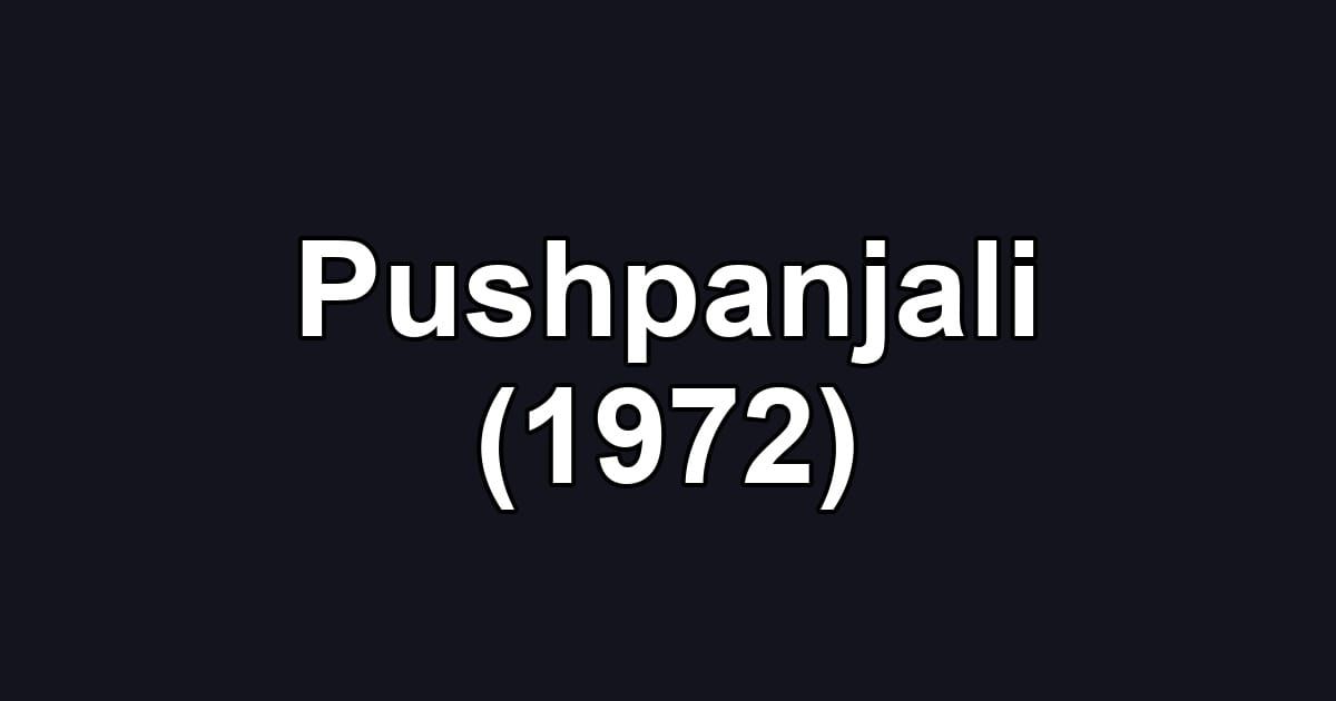 Pushpanjali (1972)