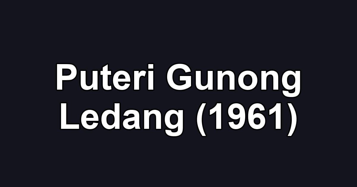 Puteri Gunong Ledang (1961)