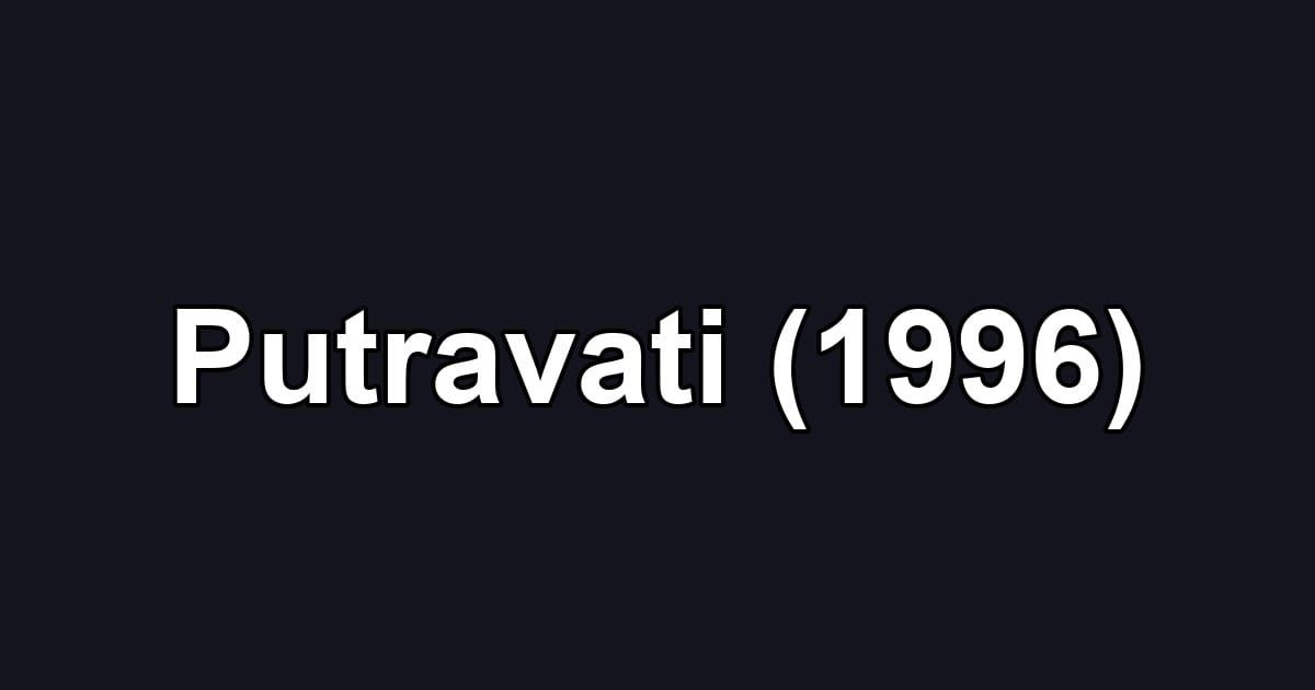 Putravati (1996)