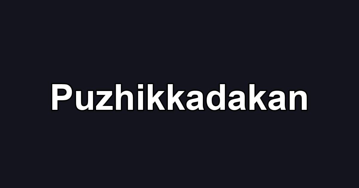 Puzhikkadakan