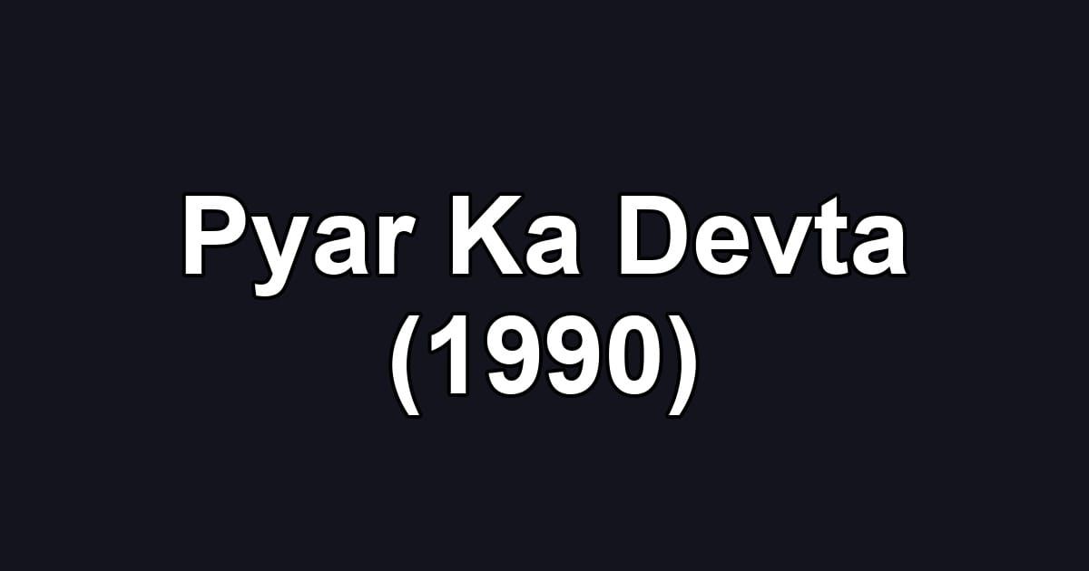 Pyar Ka Devta (1990)