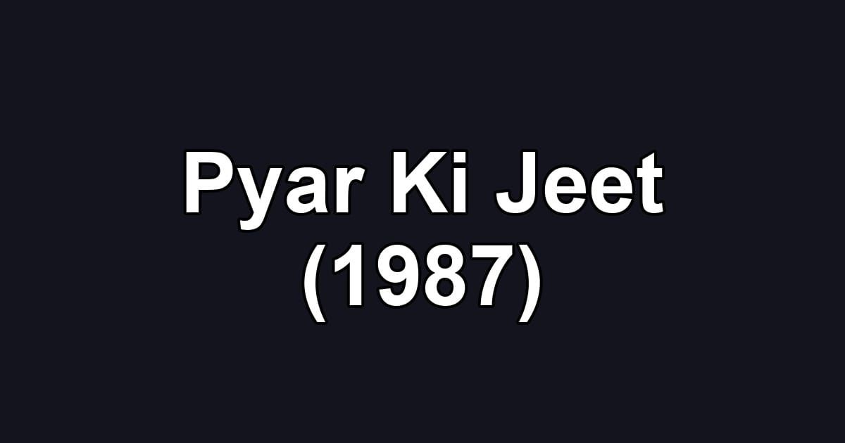 Pyar Ki Jeet (1987)