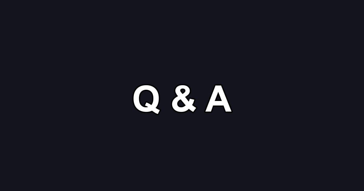 Q & A