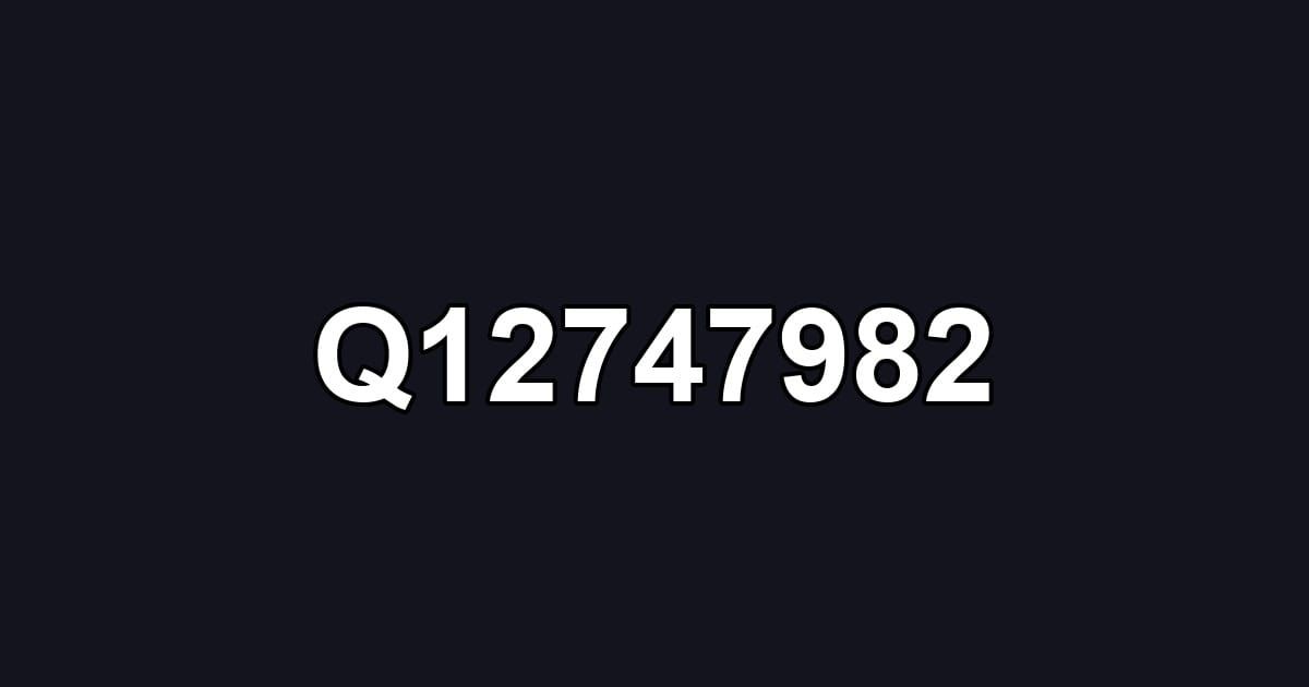 Q12747982