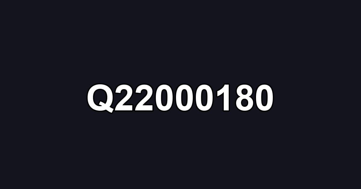 Q22000180