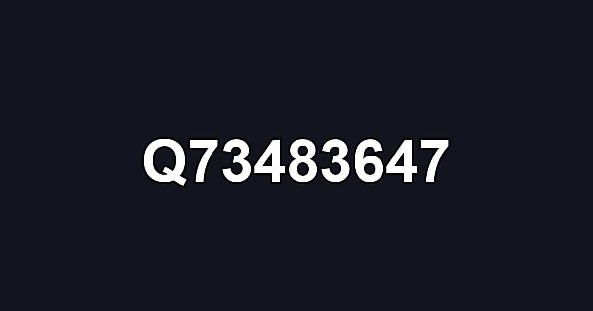 Q73483647
