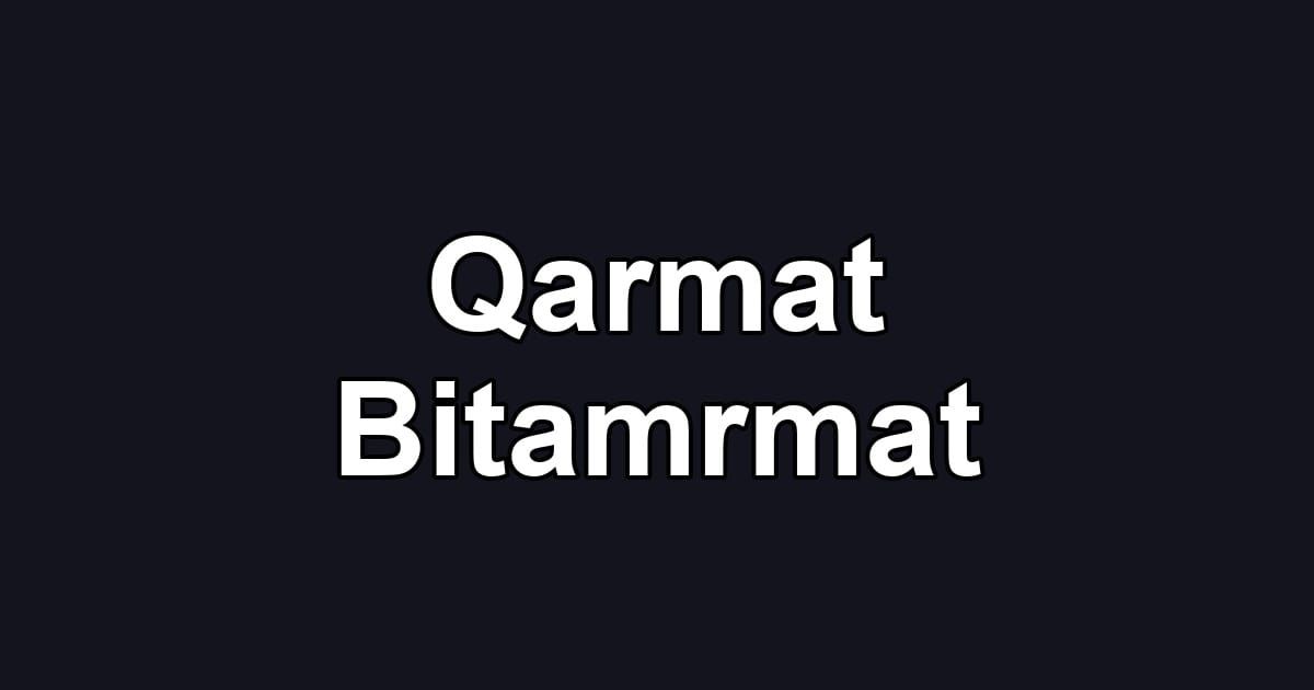 Qarmat Bitamrmat