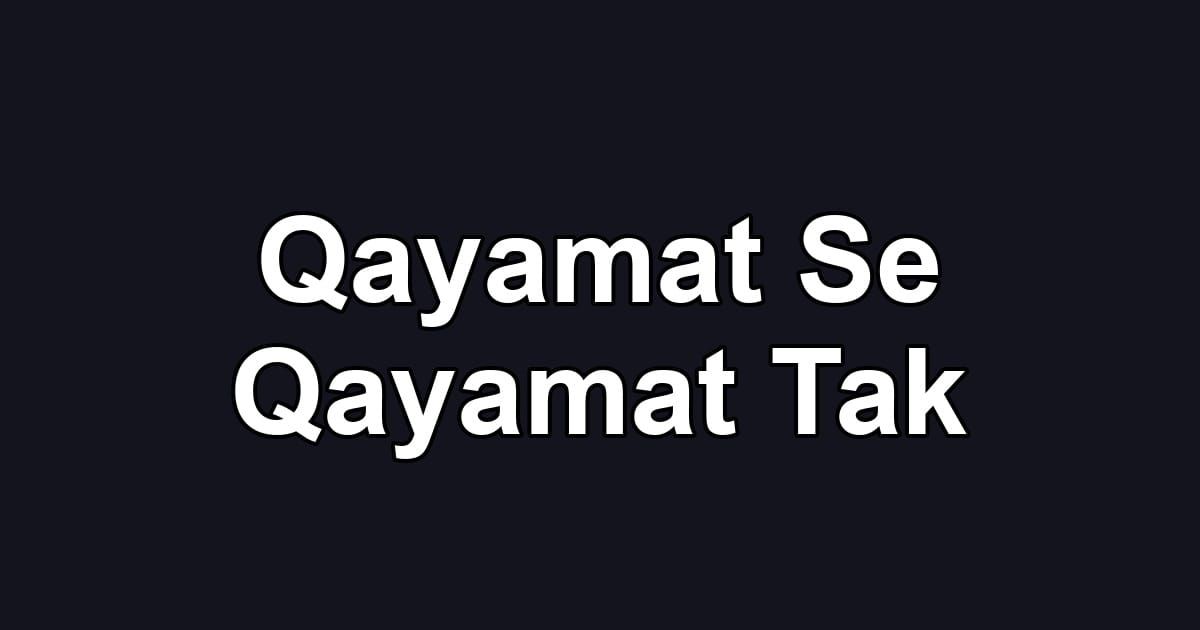 Qayamat Se Qayamat Tak