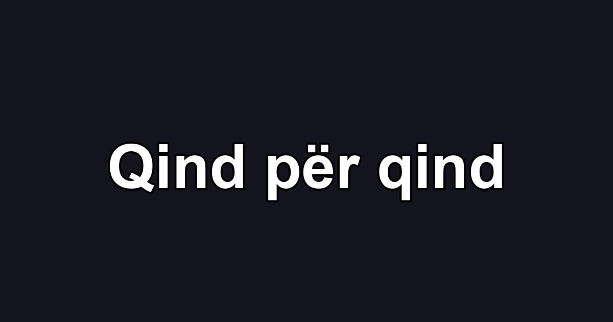 Qind për qind