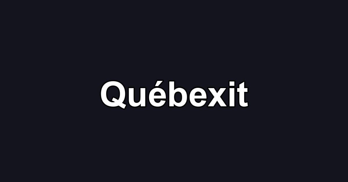 Québexit