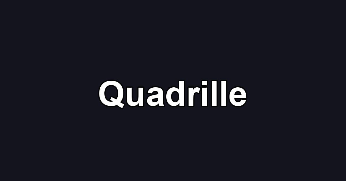 Quadrille