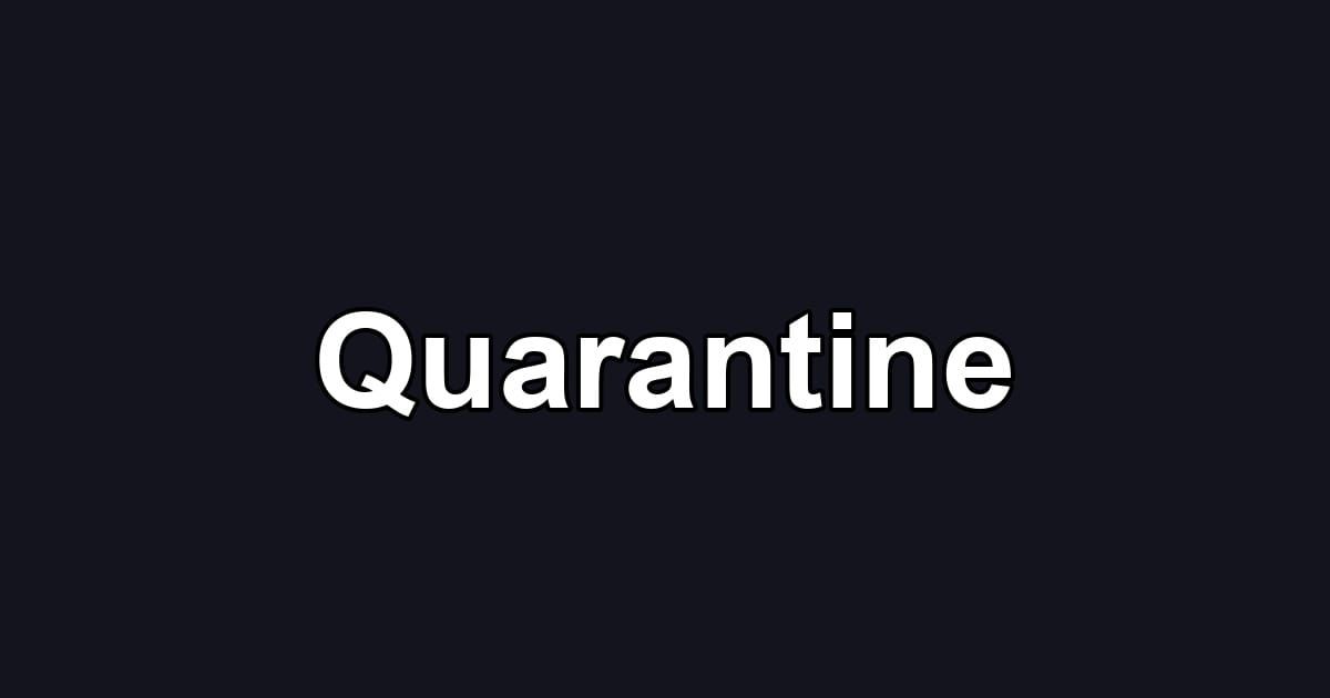 Quarantine