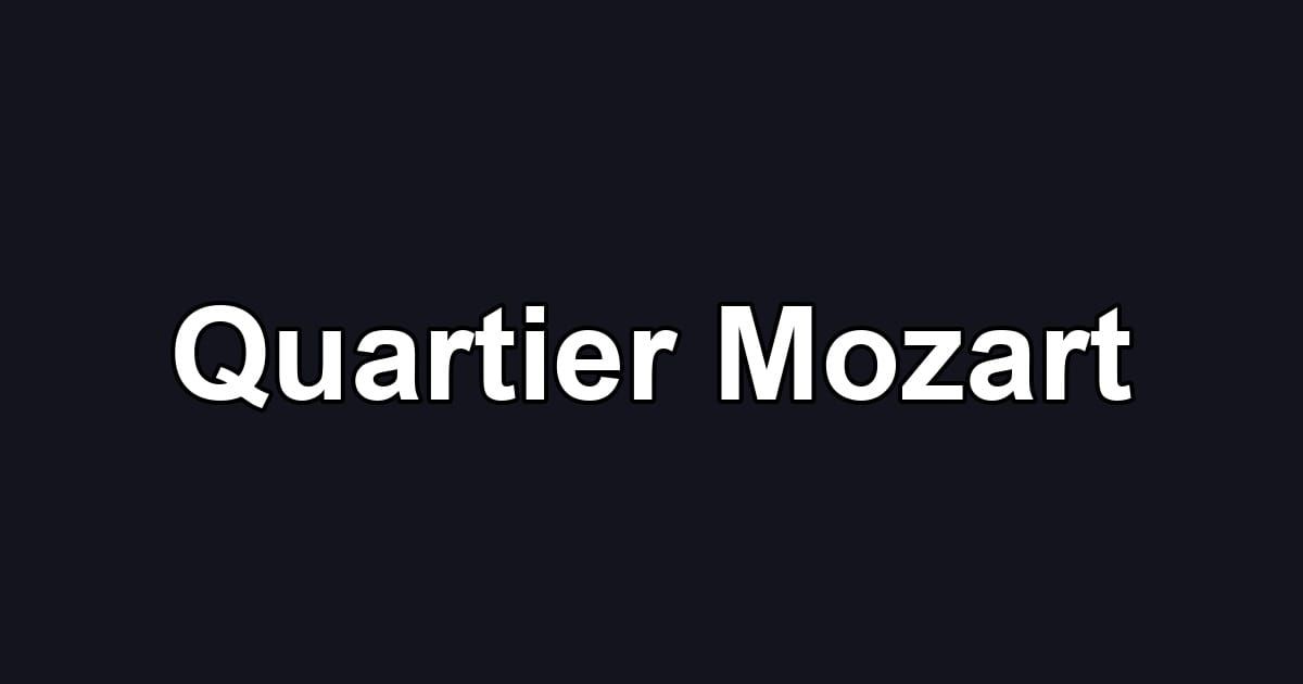 Quartier Mozart