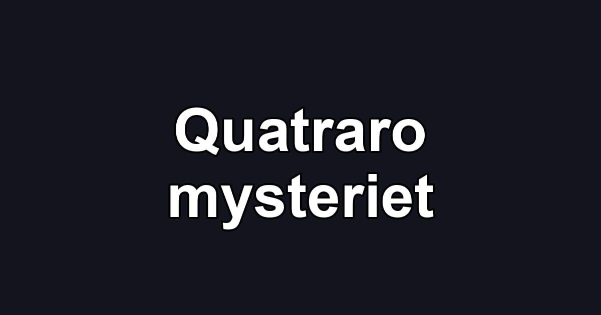 Quatraro mysteriet