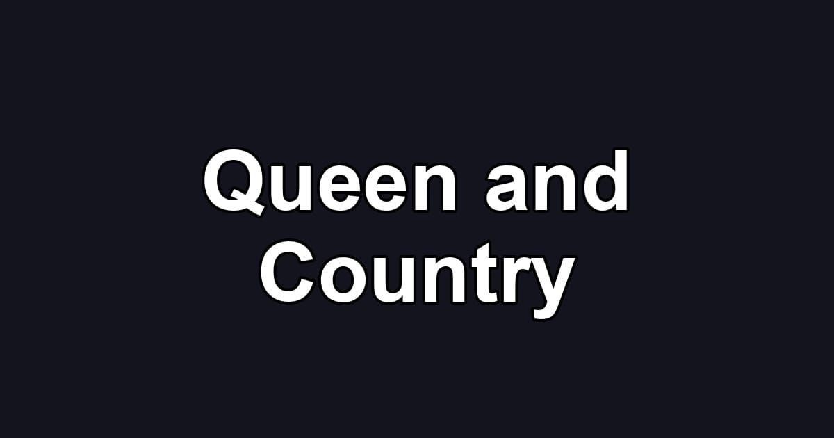 Queen and Country