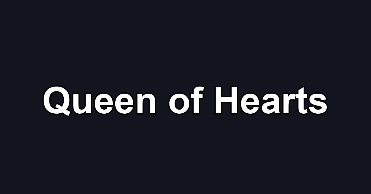 Queen of Hearts