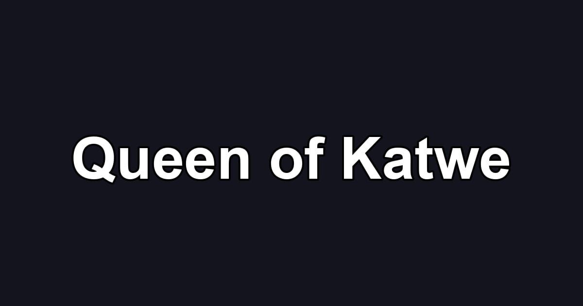 Queen of Katwe