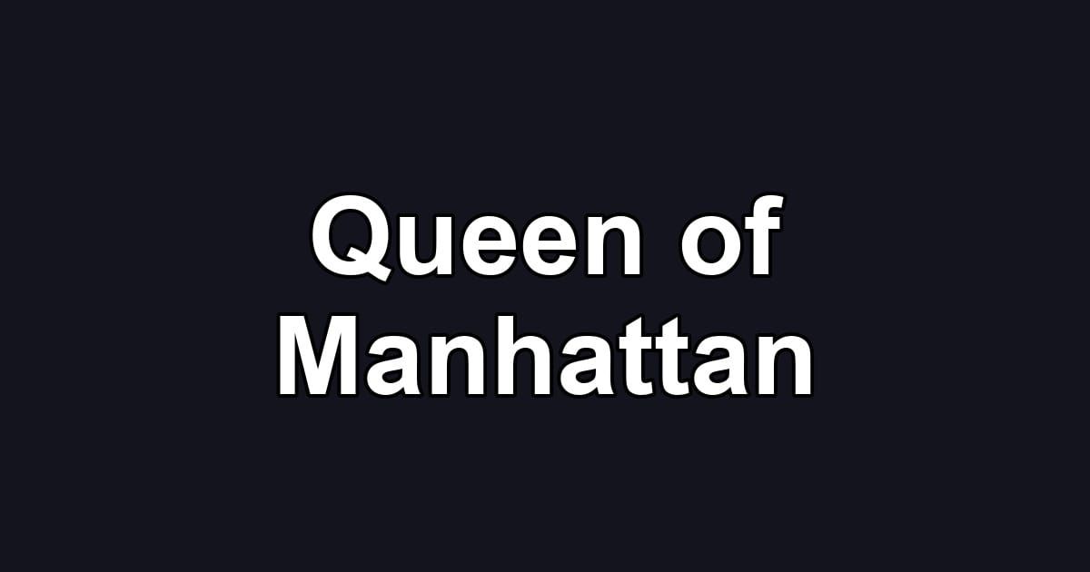 Queen of Manhattan
