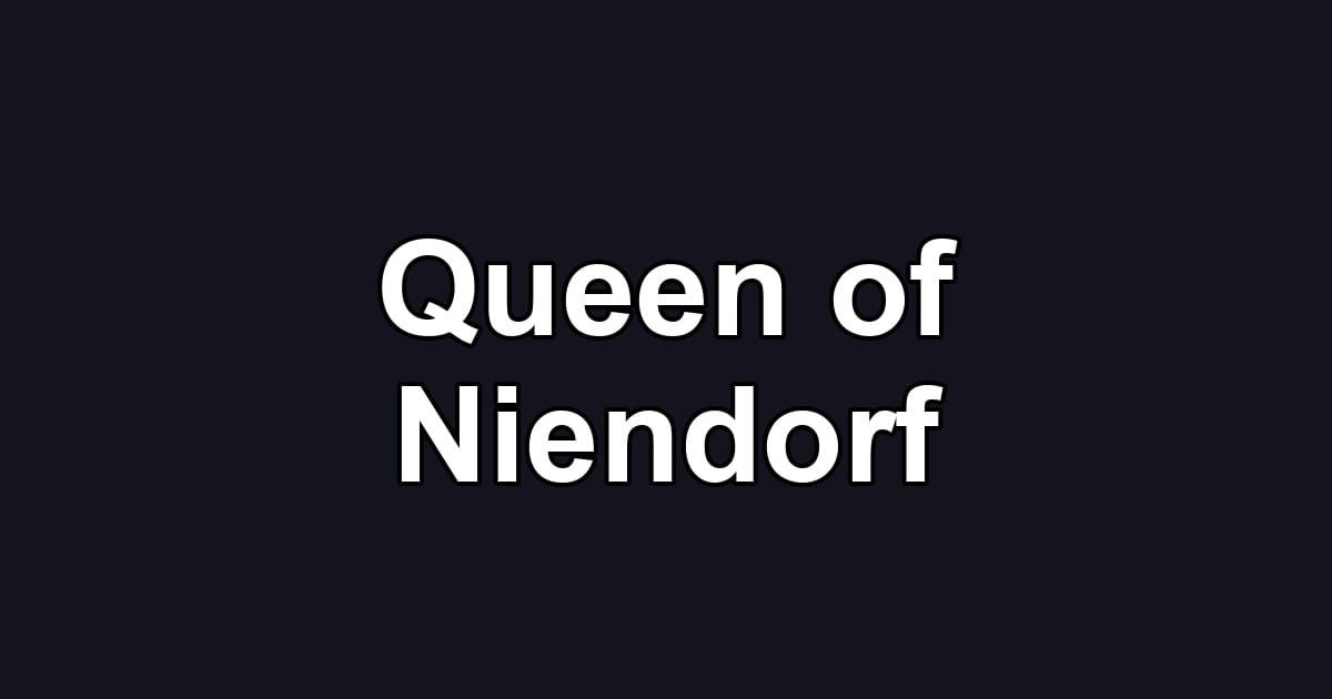 Queen of Niendorf
