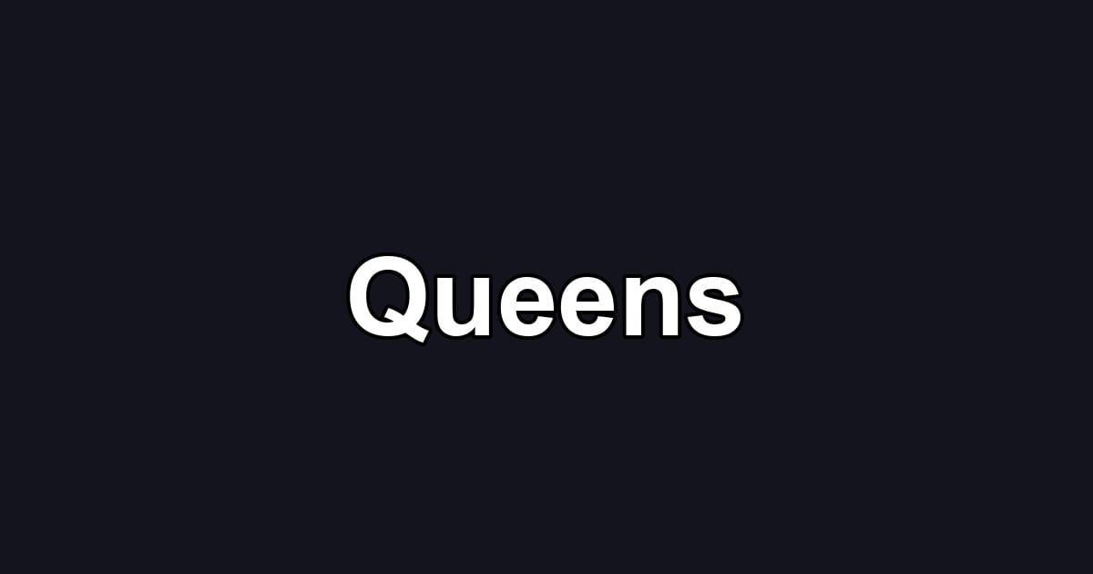 Queens