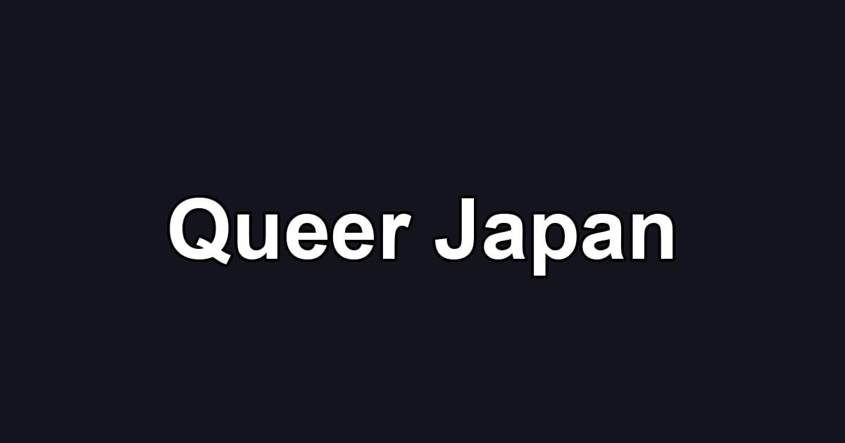 Queer Japan