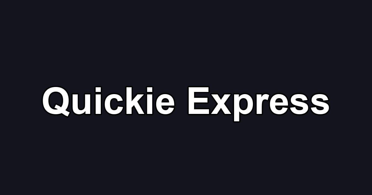 Quickie Express