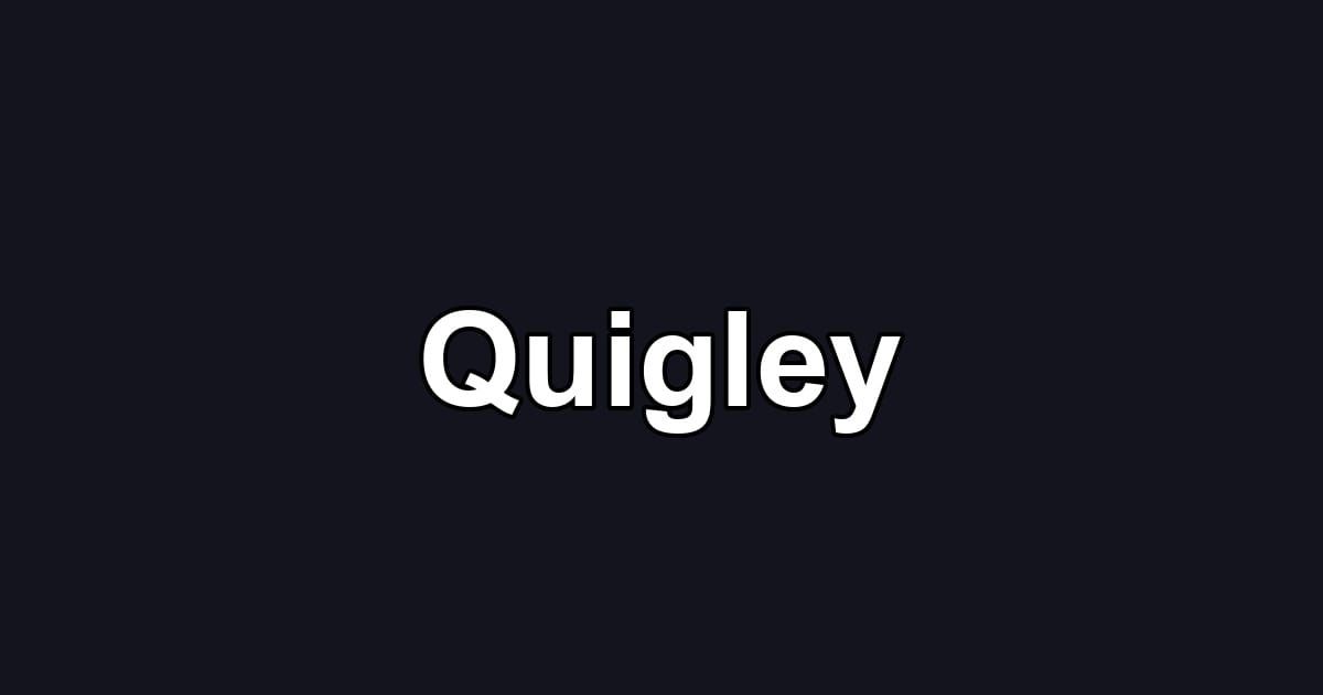 Quigley