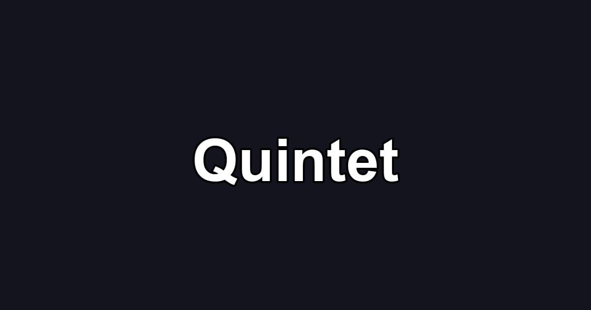 Quintet