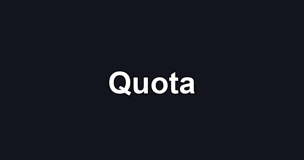 Quota