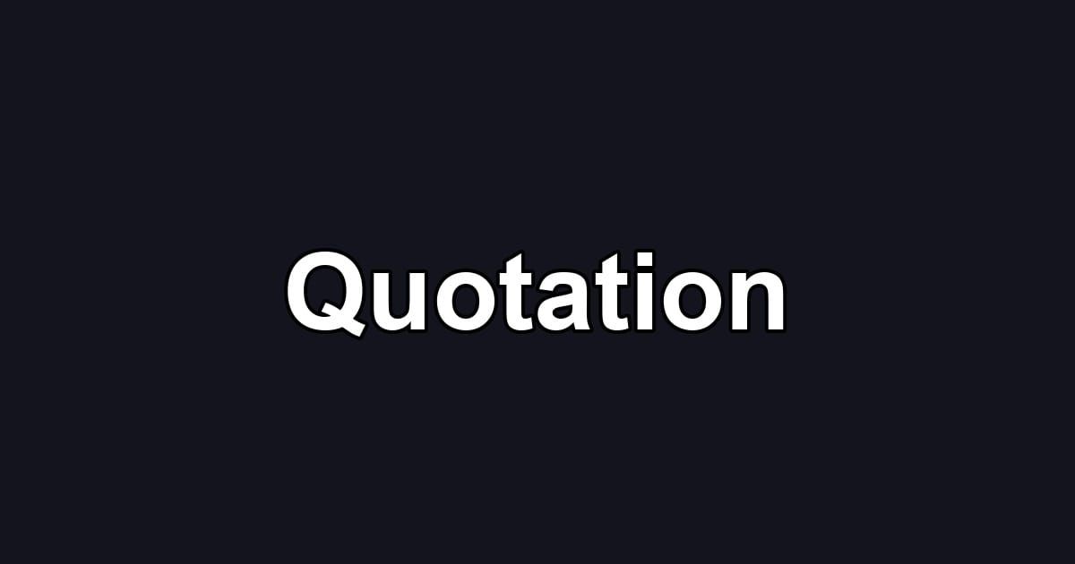 Quotation