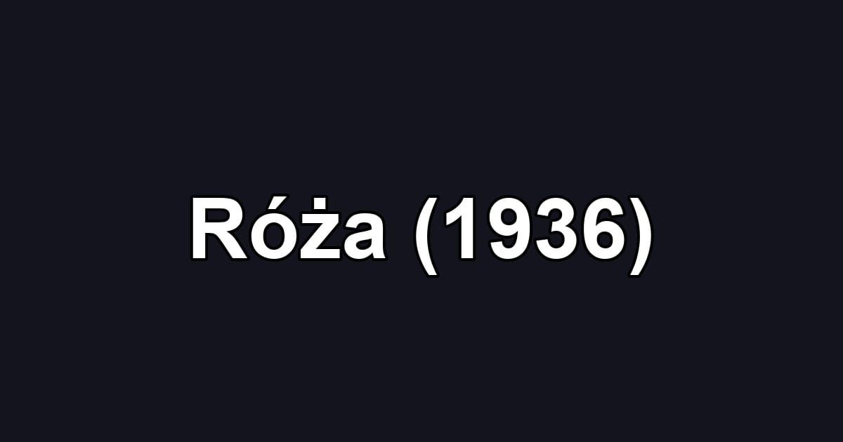 Róża (1936)