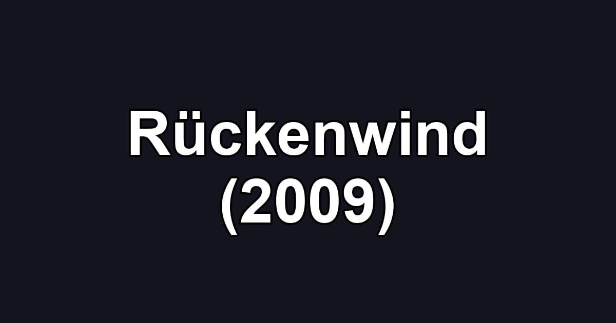 Rückenwind (2009)