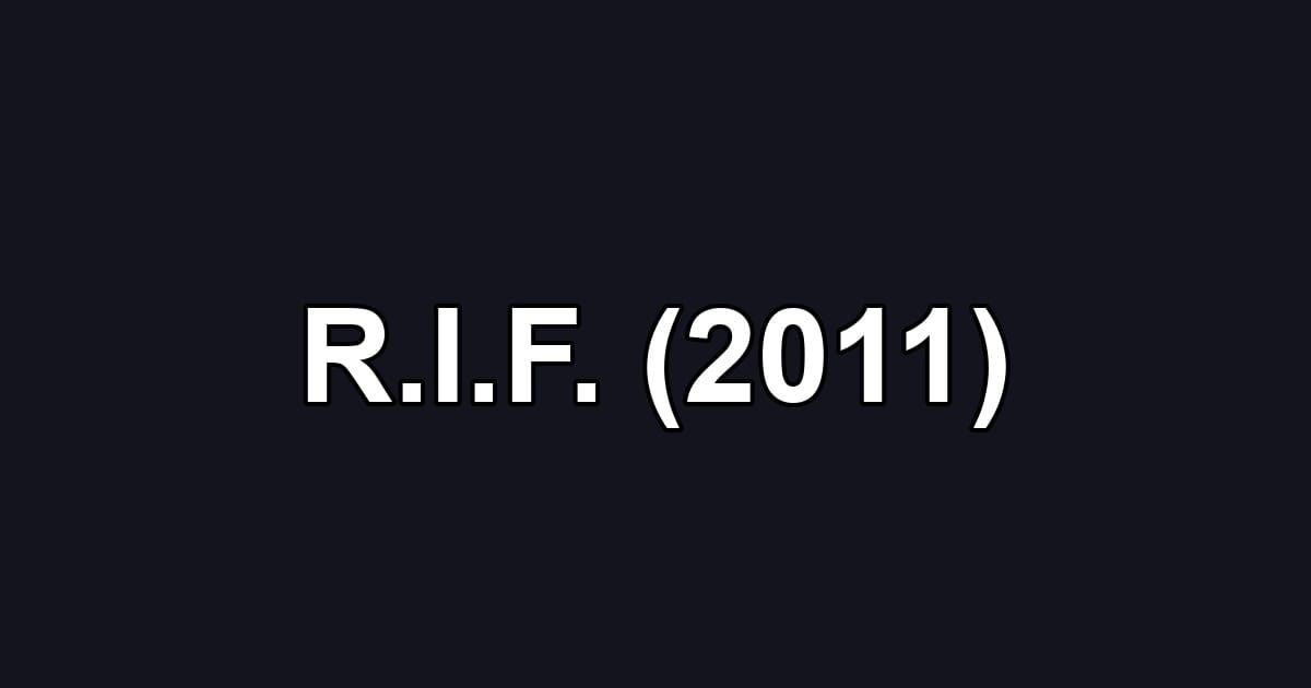 R.I.F. (2011)