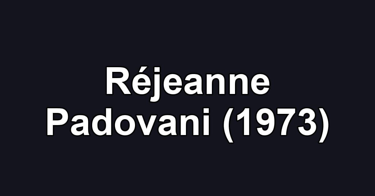 Réjeanne Padovani (1973)