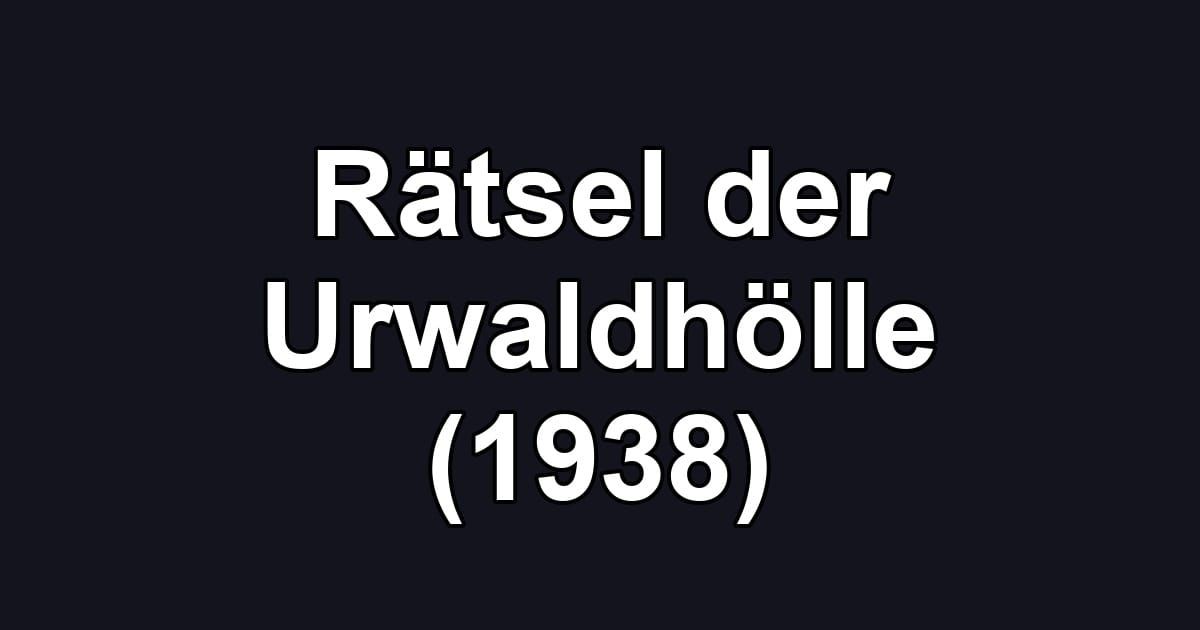 Rätsel der Urwaldhölle (1938)