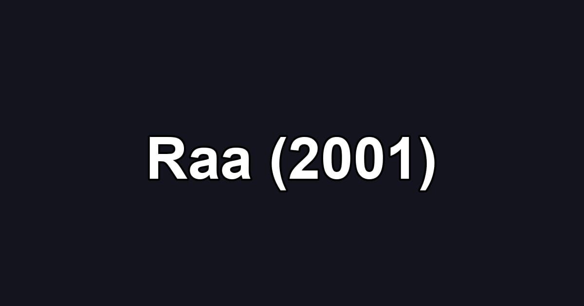 Raa (2001)