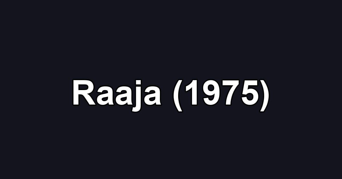 Raaja (1975)