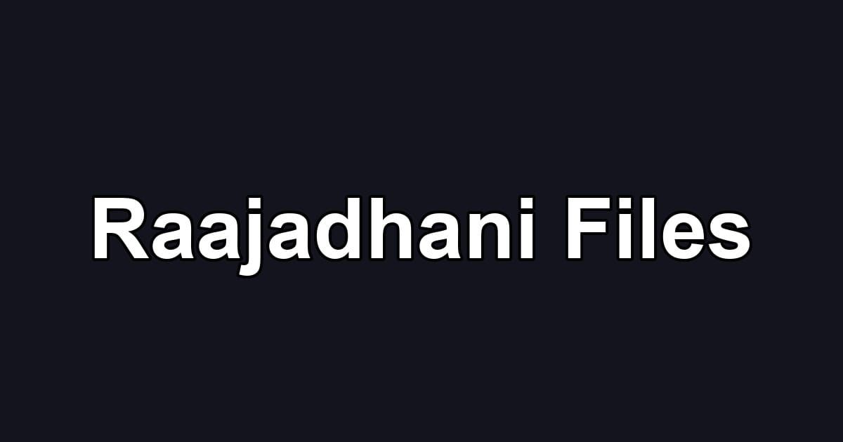 Raajadhani Files
