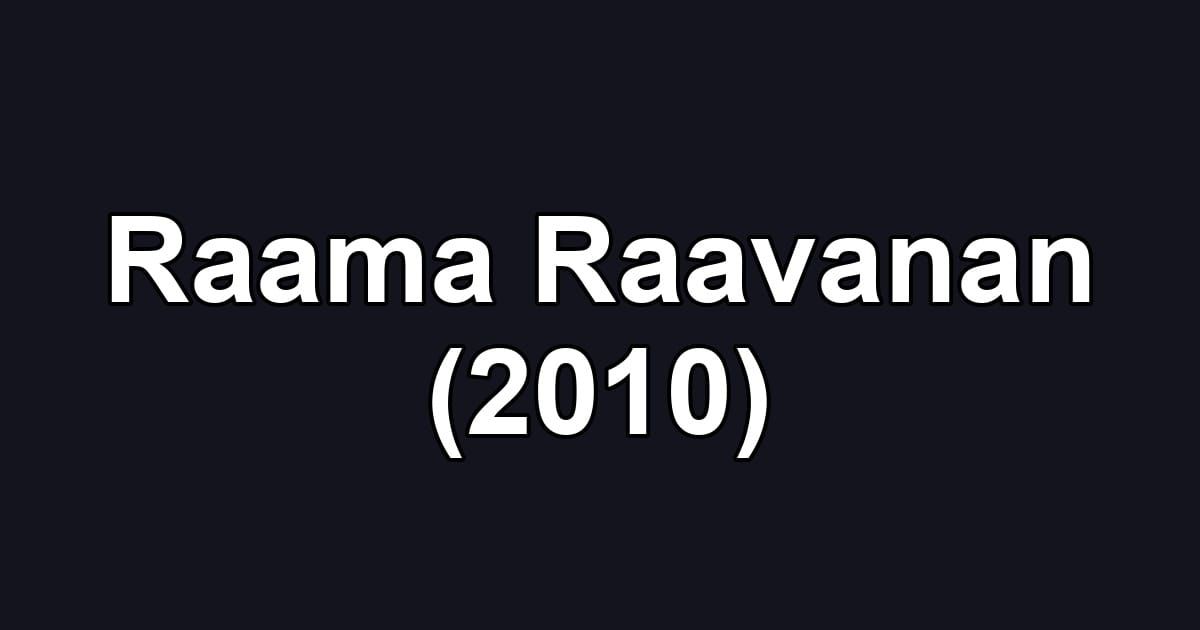 Raama Raavanan (2010)