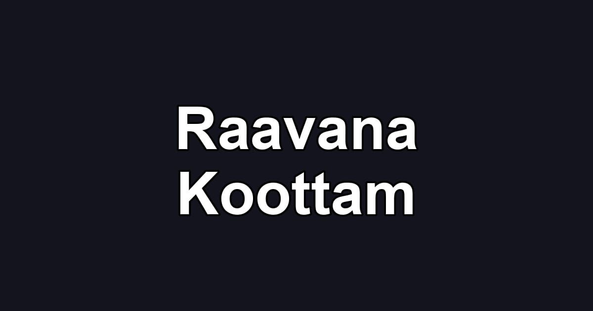 Raavana Koottam