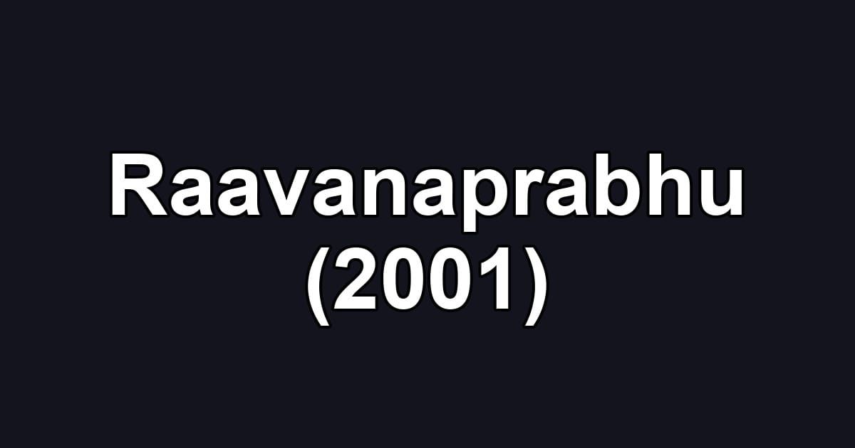 Raavanaprabhu (2001)
