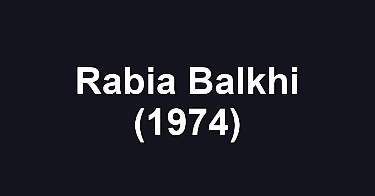 Rabia Balkhi (1974)